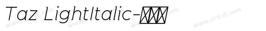 Taz LightItalic字体转换
